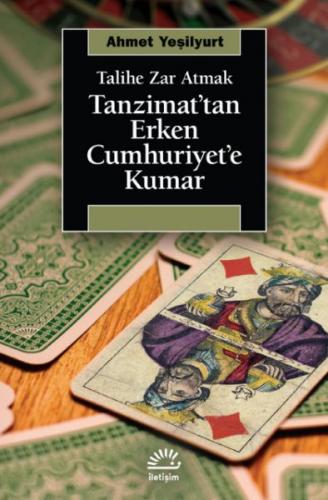 Kurye Kitabevi - Tanzimat’tan Erken Cumhuriyet’e Kumar