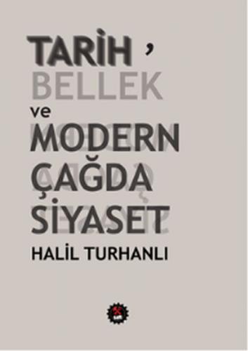 Kurye Kitabevi - Tarih Bellek ve Modern Çağda Siyaset