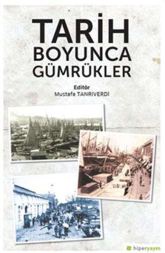 Kurye Kitabevi - Tarih Boyunca Gümrükler