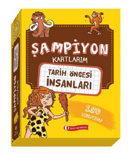 Kurye Kitabevi - Tarih Öncesi İnsanları - Şampiyon Kartlarım