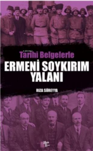 Kurye Kitabevi - Tarihi Belgelerle Ermeni Soykırım Yalanı