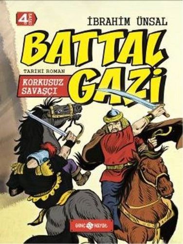 Kurye Kitabevi - Bizim Kahramanlarımız 2- Korkusuz Savaşçı Battal Gazi