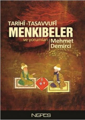 Kurye Kitabevi - Tarihî-Tasavvufî Menkıbeler ve Yorumları