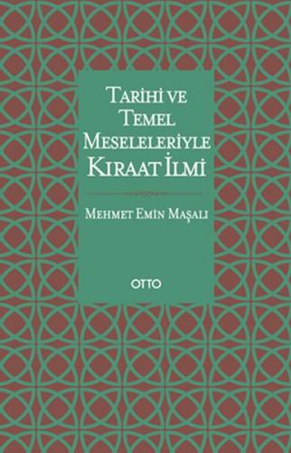 Kurye Kitabevi - Tarihi ve Temel Meseleleriyle Kıraat İlmi