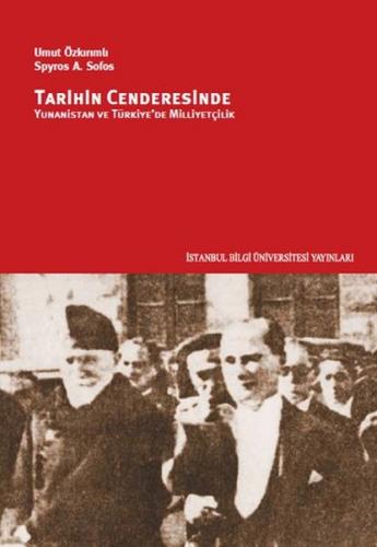 Kurye Kitabevi - Tarihin Cenderesinde Yunanistan Ve Türkiyede Milliyet