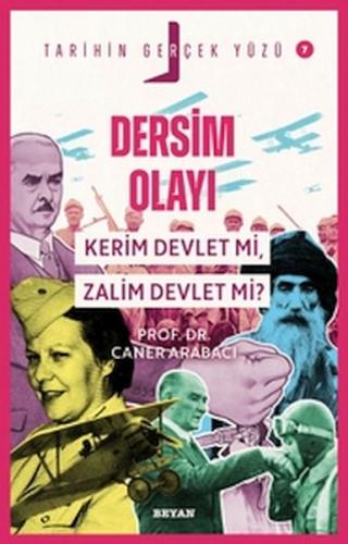 Kurye Kitabevi - Tarihin Gerçek Yüzü - 7 Dersim Olayı; Kerim Devlet mi