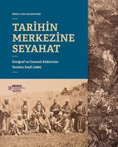 Kurye Kitabevi - Tarihin Merkezine Seyahat-Fotoğraf ve Osmanlı Kökleri