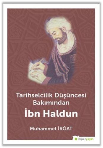 Kurye Kitabevi - Tarihselcilik Düşüncesi Bakımından İbn Haldun