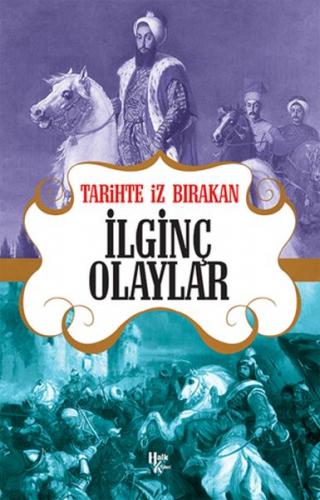 Kurye Kitabevi - Tarihte İz Bırakan İlginç Olaylar