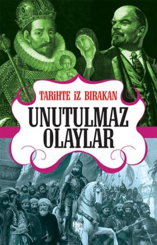 Kurye Kitabevi - Tarihte İz Bırakan Unutulmaz Olaylar