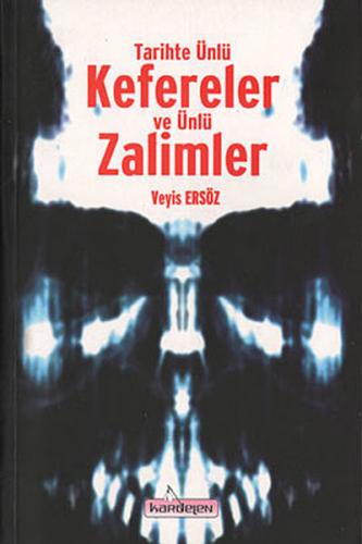 Kurye Kitabevi - Tarihte Ünlü Kefereler ve Ünlü Zalimler