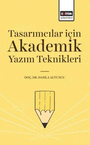 Kurye Kitabevi - Tasarımcılar İçin Akademik Yazım Teknikleri