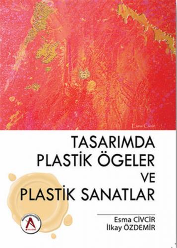 Kurye Kitabevi - Tasarimda Plastik Ögeler ve Plastik Sanatlar