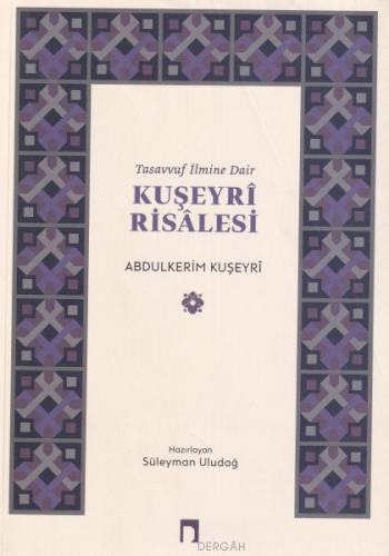 Kurye Kitabevi - Tasavvuf İlmine Dair : Kuşeyri Risalesi