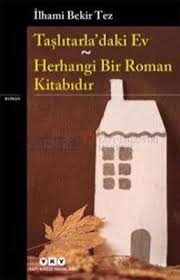 Kurye Kitabevi - Taşlıtarladaki Ev-Herhangi Bir Roman Kitabıdır