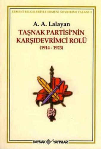 Kurye Kitabevi - Taşnak Partisi'nin Karşıdevrimci Rolü