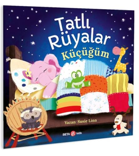 Kurye Kitabevi - Tatlı Rüyalar Küçücüğüm