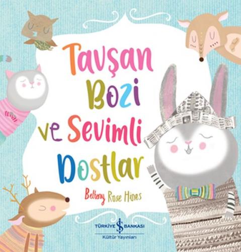 Kurye Kitabevi - Tavşan Bozi ve Sevimli Dostlar