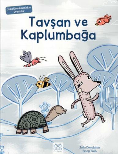 Kurye Kitabevi - Julia Donaldsondan Dramalar-Tavşan ve Kaplumbağa