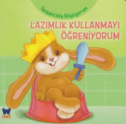 Kurye Kitabevi - Tavşancıkla Büyüyorum - Lazımlık Kullanmayı Öğreniyor