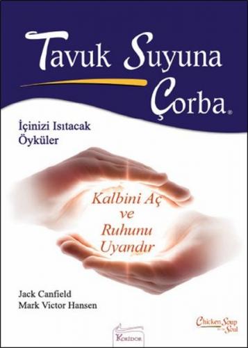 Kurye Kitabevi - Tavuk Suyuna Çorba Kalbini Aç ve Ruhunu Uyandır