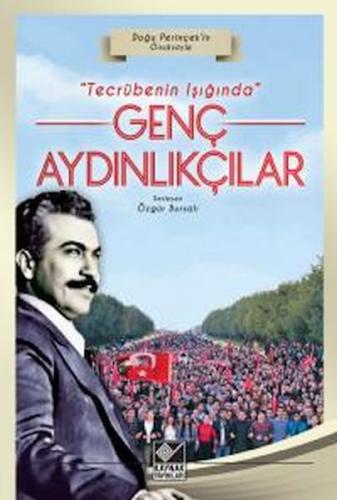 Kurye Kitabevi - Tecrübenin Işığında Genç Aydınlıkçılar