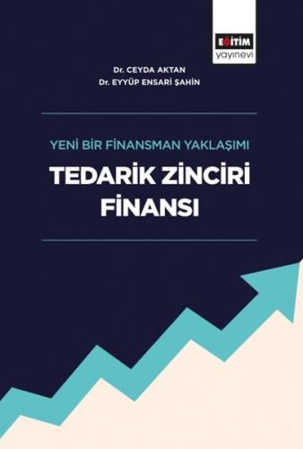 Kurye Kitabevi - Tedarik Zinciri Finansı Yeni Bir Finansman Yaklaşımı