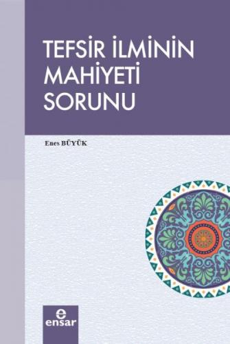 Kurye Kitabevi - Tefsir İlminin Mahiyeti Sorunu