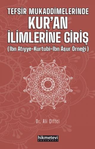 Kurye Kitabevi - Tefsir Mukaddimelerinde Kur'an İlimlerine Giriş