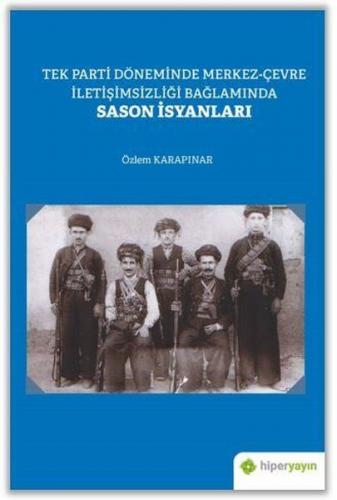 Kurye Kitabevi - Tek Parti Döneminde Merkez Çevre İletişimsizliği Bağl