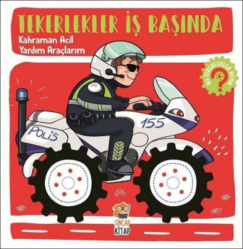 Kurye Kitabevi - Tekerlekler İş Başında Kahraman Acil Yardım Araçları