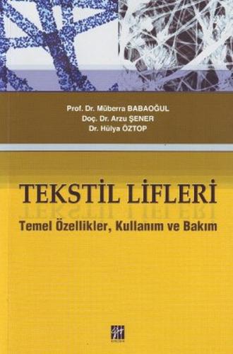 Kurye Kitabevi - Tekstil Lifleri Temel Özellikler, Kullanım ve Bakım