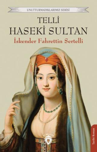 Kurye Kitabevi - Telli Haseki Sultan