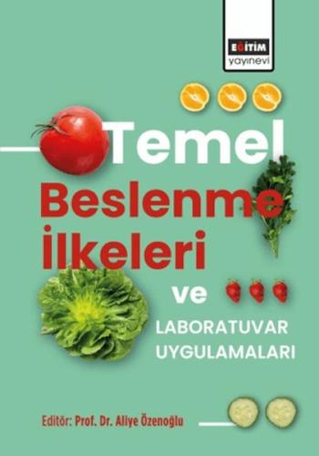 Kurye Kitabevi - Temel Beslenme İlkeleri Ve Laboratuvar Uygulamaları