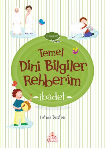 Kurye Kitabevi - Etkinlikli Temel Dini Bilgiler Rehberim İbadet