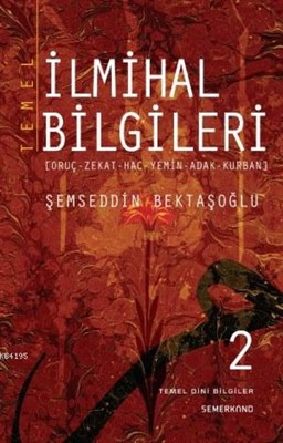 Kurye Kitabevi - Temel İlmihal Bilgileri 2