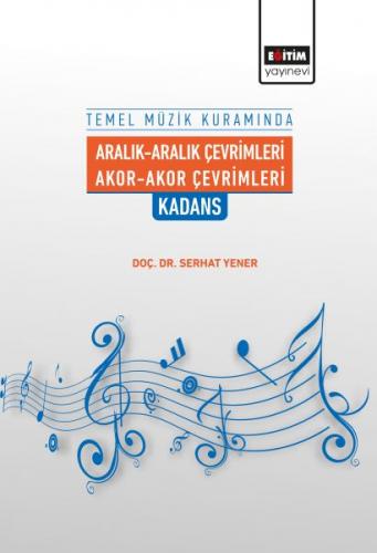 Kurye Kitabevi - Temel Müzik Kuramında Aralık-Aralık Çevrimleri Akor-A