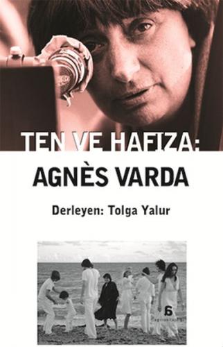 Kurye Kitabevi - Ten ve Hafıza-Agnes Varda