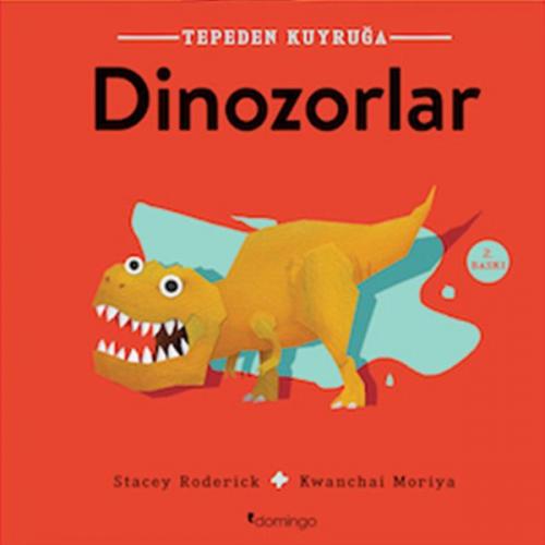 Kurye Kitabevi - Tepeden Kuyruğa-Dinozorlar