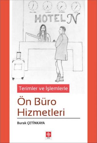 Kurye Kitabevi - Terimler ve İşlemlerle-Ön Büro Hizmetleri