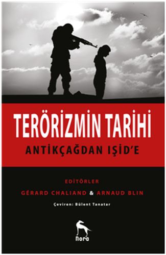 Kurye Kitabevi - Terörizmin Tarihi-Antikçağdan IŞİD'e