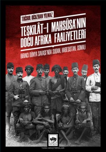 Kurye Kitabevi - Teşkilat-ı Mahsusa'nın Doğu Afrika Faaliyetleri