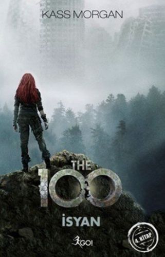 Kurye Kitabevi - The 100-İsyan 4. Kitap