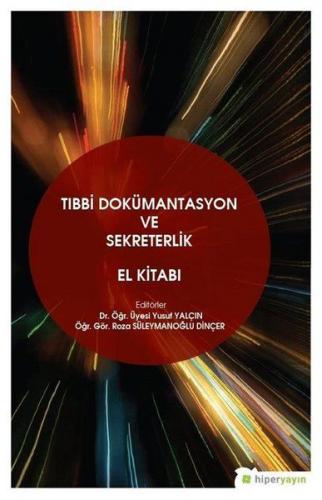 Kurye Kitabevi - Tıbbi Dokümantasyon ve Sekreterlik El Kitabı