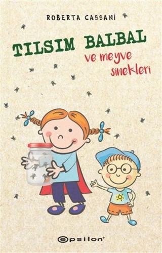 Kurye Kitabevi - Tılsım Balbal ve Meyve Sinekleri