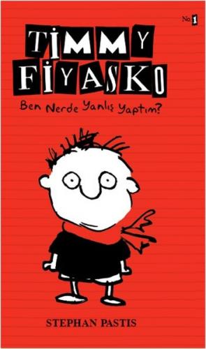 Kurye Kitabevi - Timmy Fiyasko 1- Ben Nerde Yanlış Yaptım