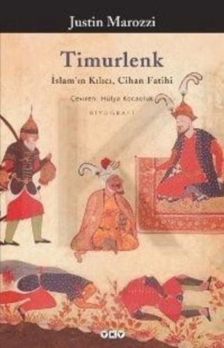 Kurye Kitabevi - Timurlenk-İslam'ın Kılıcı, Cihan Fatihi