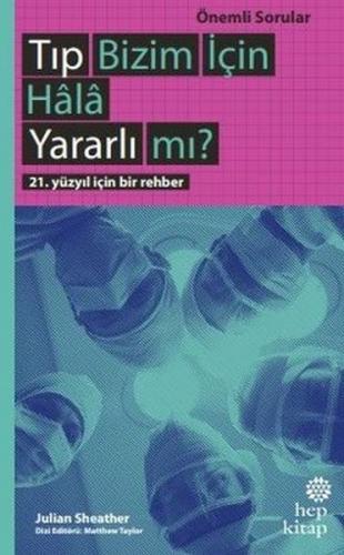 Kurye Kitabevi - Tıp Bizim İçin Hala Yararlı mı?