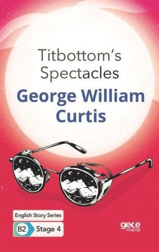 Kurye Kitabevi - Titbottom's Spectacles - Ingilizce Hikayeler B2 Stage
