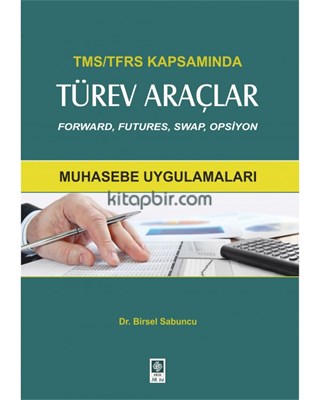 Kurye Kitabevi - Tms-Tfrs Kapsamında Türev Araçlar-Muhasebe Uygulamala